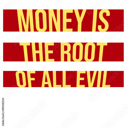 Money Root Evil Capitalism Greed Finance Wealth
