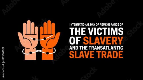 International Day of Remembrance of the Victims of Slavery and the Transatlantic Slave Trade poster

