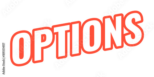 Options modern bold outlined web element. Customizable settings. Adjust preferences. Configuration tool. User controls. Slanted text design with red contour. Angled typography, UI UX. Oswald font used