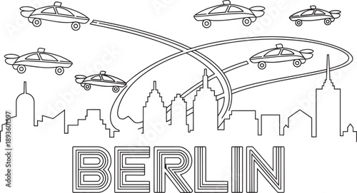 Berlin skyline outline with futuristic cars flying above city structures