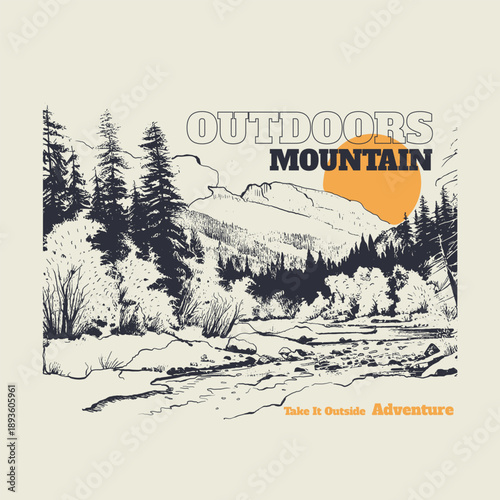 Outdoors Mountain vintage graphic artwork. Take it Outside Adventure. perfect for tee sweatshirt design.