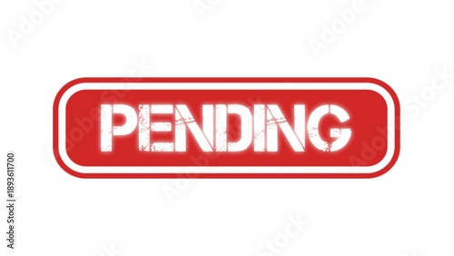 Pending Red Rubber Stamp Text for Processing Status Accounting Files and Business Workflow Documents
