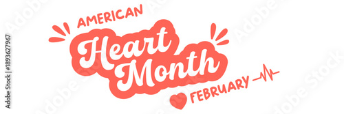 American Heart Month February text banner vector illustration, creative 3D red heart with heartbeat pulse isolated on white background, medical awareness health promotion. Heart Month logo design