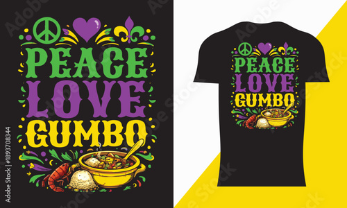 Peace, Love, Gumbo Custom Mardi Gras T-Shirt Design