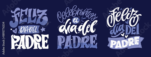 Happy Fathers day - Best Dad ever - in spanish. Lettering about dad for tee, t-shirt design, invitation, web, mug print.