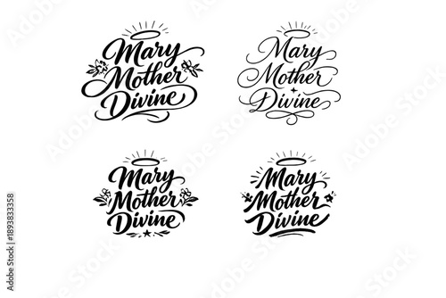 Mary Mother Divine Calligraphy. Sacred motherhood. Create a calligraphy lettering illustration of the phrase: