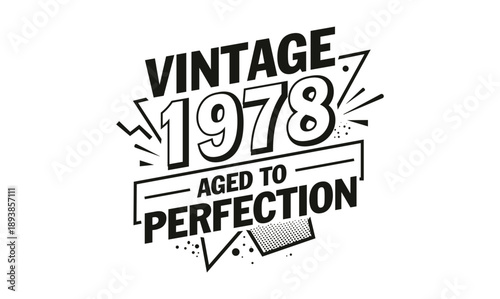 vintage 1978 aged to perfection t shirt design