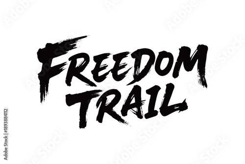 FREEDOM TRAIL Handwriting
