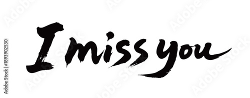 I miss you Handwriting

