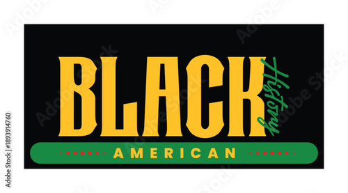 Black History Month Banners: Black American Heritage Celebration Typography with Pan-African Colors on Dark Background