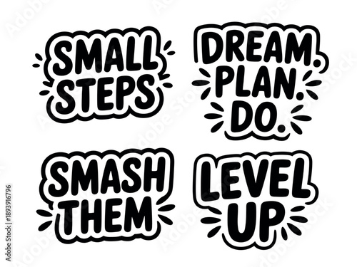 A motivational poster with four phrases to encourage goal setting and achievement