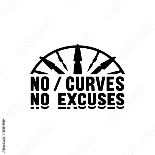 No curves no excuses fitness motivation gym workout vector illustration flat design