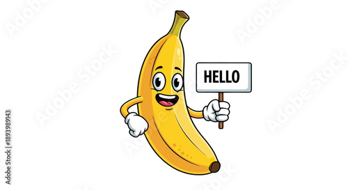 A cheerful cartoon banana character holding a sign that says HELLO with a friendly expression.