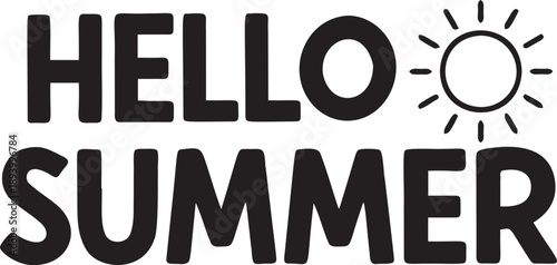 Hello summer phrase with sun icon and bold typography on transparent background for seasonal greetings and warm weather themes