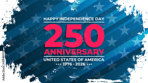 USA 250th anniversary. Happy Independence Day festive banner. American flag brush strokes background. Vector illustration.