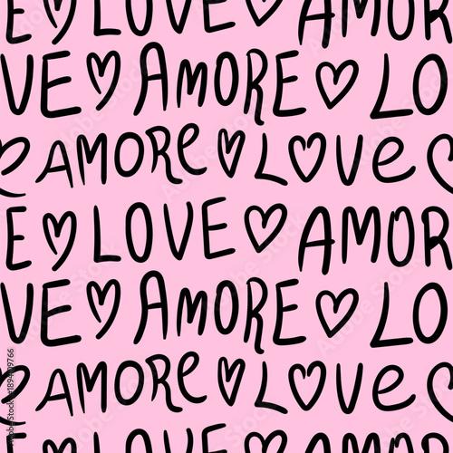 Valentine’s Day seamless pattern with hand drawn hearts, words love and amore - Italian word meaning love. Romantic typography vector background