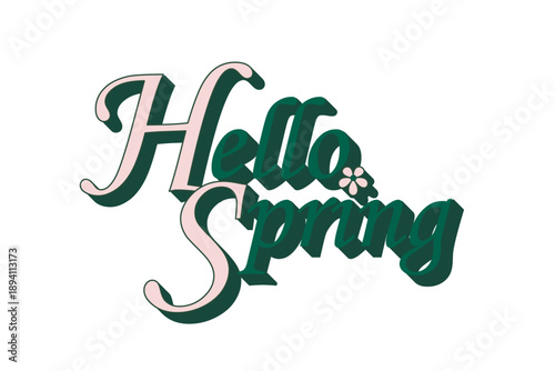 A decorative vector lettering "Hello Spring" in a distinctive calligraphic style