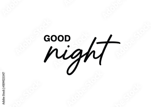 Simple black and white calligraphy artwork displaying the phrase good night