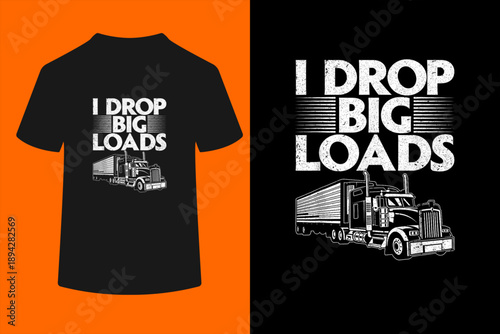 Funny Trucker Design for Men Women Semi Truck Driver Lover T-Shirt Small
