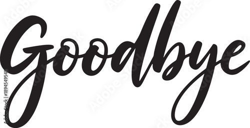 Black cursive goodbye text on white background black text farewell
