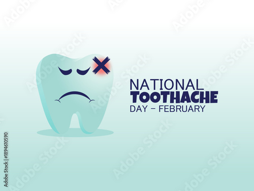 Vector graphic of National Toothache Day for National Toothache Day awareness.