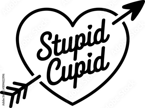 Stupid Cupid Heart Arrow Funny Love Valentine Humor Design Graphic