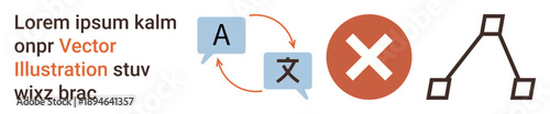 Language translation, communication tools, error detection, global interaction, data flow, system frameworks. Text with translation icons, a red X and a geometric connection diagram. Language