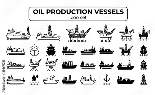 Oil Production Vessels FPSO Ships Drilling Platform Tanker Offshore Rig Carrier Floating Petroleum Maritime Transport Energy Vector Icon Set - Oil Ships