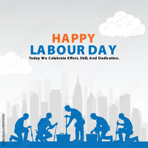 Happy Labour day celebrating social media poster design featuring construction workers and laborers