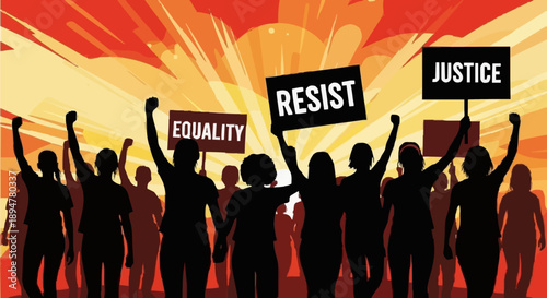 Protestors holding signs for equality justice and resist.