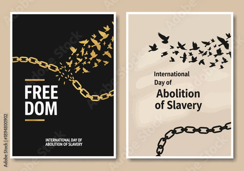 International day of abolition of slavery posters with chains breaking into birds
