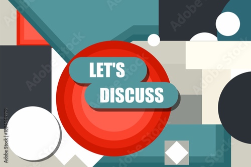 Vector banner. Megaphone with let's discuss speech bubble. Loudspeaker. Banner for business, marketing. Banner design vector illustration.