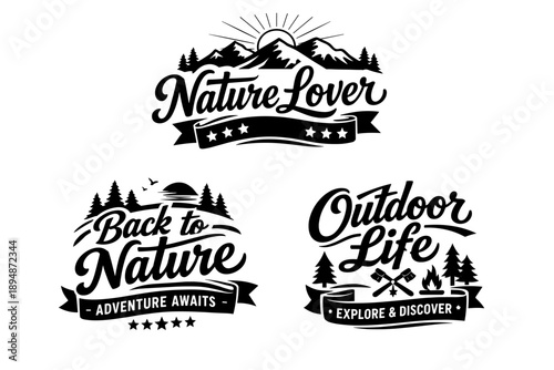 Black and white outdoor adventure badge set with Nature Lover, Back to Nature, and Outdoor Life hand-lettered typography, mountains, trees, and camp icons