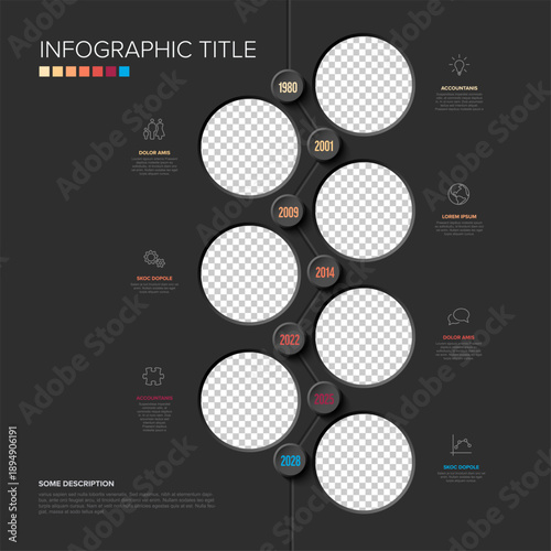 A dark business vertical timeline infographic featuring circle placeholders for photos. This vertical timeline template includes text segments for yearly business milestones.