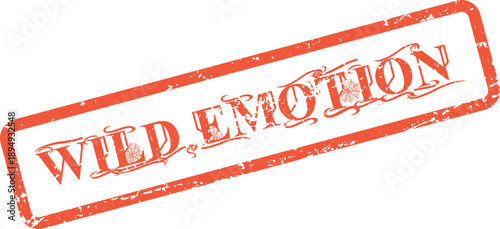 Red distressed rectangular rubber stamp with the powerful declaration Wild Emotion prominently displayed