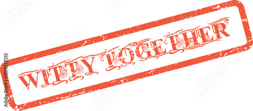 Authentic Distressed Red Rectangular Witty Together Stamp with Ornate Spiderweb Typography