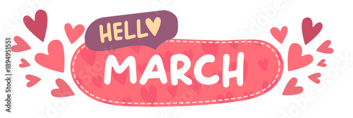 Hello March spring greeting banner with pink heart pattern and stitched border, romantic horizontal header template isolated on white.