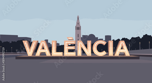 Valencia city skyline with large illuminated letters spelling out the city name