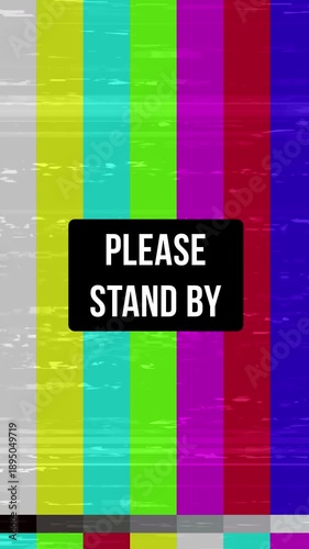 animation bad tv screen with please standby text.4k vertical video