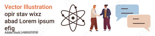 Science, teamwork, collaboration, ideas sharing, education, and communication. An atom, two people shaking hands and speech bubbles. Teamwork and communication conceptual design