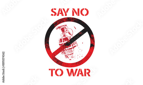 SAY NO to war, Stop War graffiti slogan print, Stop the war Text on red splashes,tees, clip arts, banners, social media, stickers, posters.eps