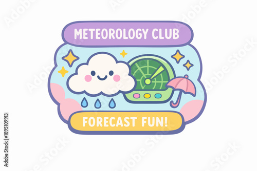 Meteorology club badge with cute cloud, radar, umbrella, and forecast fun! text