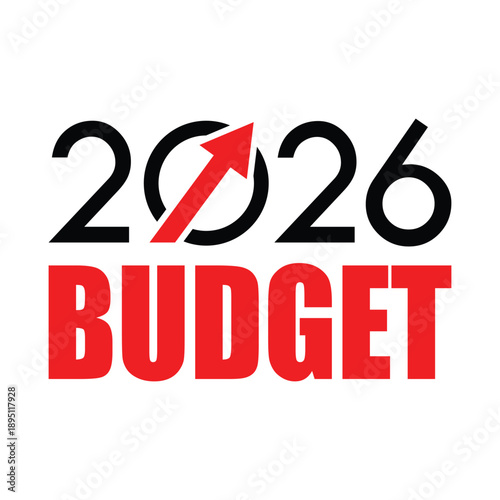 Modern 2026 Budget graphic featuring bold black typography with a red upward growth arrow inside the zero, set against a vibrant red banner. Ideal for financial planning and annual fiscal reviews.