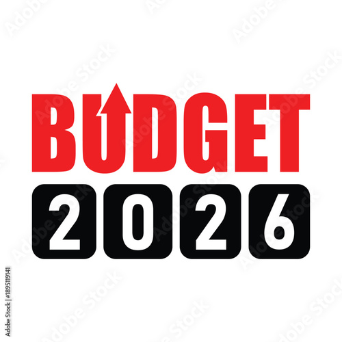 Modern 2026 Budget graphic featuring bold black typography with a red upward growth arrow inside the zero, set against a vibrant red banner. Ideal for financial planning and annual fiscal reviews.