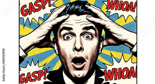 Pop art illustration of a man with a shocked expression, hands on head, and speech bubbles saying 'GASP!' and 'WHOA!' in a comic book style.