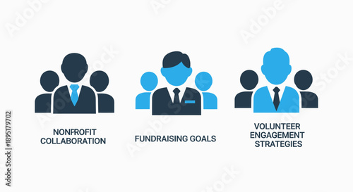Icons representing teamwork and fundraising: nonprofit collaboration, fundraising goals with team members, and volunteer engagement strategies, highlighting community and support.