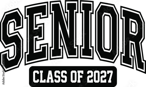 Senior Class Of 2027 Graduation Typography