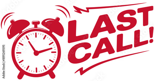 Last call concept with alarm clock symbolizing urgency deadline reminder and final opportunity ideal for promotions alerts time management marketing campaigns and business warning illustration