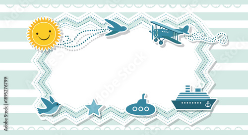 Whimsical travel themed frame template featuring a smiling sun, birds, an airplane, a submarine, and a large cruise ship on a striped background.