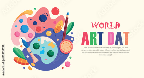 World art day celebration featuring colorful paint palettes, brushes, and creative tools